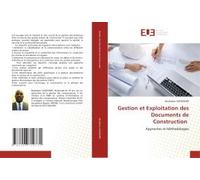 Gestion Et Exploitation Des Documents De Construction