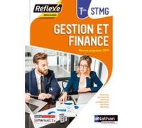 Gestion et finance Term STMG (Pochette Réflexe) Livre + licence élève - 2020 Christine Darlay (Auteur), Diane Dussaux-Collo (Auteur), Valérie Fournel (Auteur), Jean-Philippe Gonzalez (Auteur), Olivier
