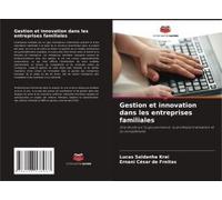 Gestion Et Innovation Dans Les Entreprises Familiales