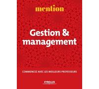 Gestion et Management Commencer avec les meilleurs professeurs - AIESB - Organisation Eds D' - broché - Etude
