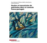 Gestion et transmission de patrimoine dans un contexte franco-portugais - Fabienne Labelle - Mare & Martin - broché - Etude