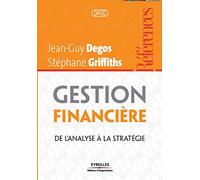 Gestion financière: De l'analyse à la stratégie.