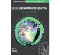 Gestion financière des entreprises - Théorie et pratique - Theory und Praxis (Literatur - Management auf Polnisch)