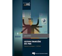 Gestion financière des PME : théories et pratiques, 2e édition