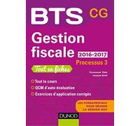 Gestion fiscale 2016/2017 - Processus 3 - BTS CG - 2e éd.: Processus 3 - BTS CG (2016-2017)