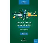 Gestion fiscale du patrimoine 2026 - Thomas Gimenez - Revue Fiduciaire - broché - Etude