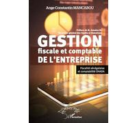 Gestion fiscale et comptable de l'entreprise – Fiscalité sénégalaise et comptabilité OHADA