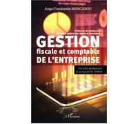 Gestion fiscale et comptable de l'entreprise Fiscalité sénégalaise et comptabilité OHADA - Ange Constantin Mancabou - L'harmattan - broché - Essai