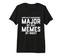 Gestion hôtelière Major by Day Memes by Night Tourism T-Shirt Haut de Gamme