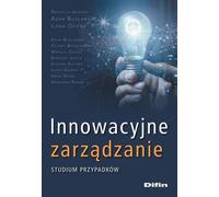Gestion innovante Adam Bus³awski, Ilona Okipna, Editors (Buch auf Polnisch)