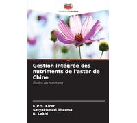 Gestion intégrée des nutriments de l'aster de Chine