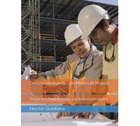 Gestión inteligente con Microsoft Project: Desde los Fundamentos a la innovación digital