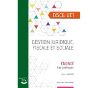 Gestion juridique, fiscale et sociale - Énoncé UE 1 du DSCG - Alice Polynice - Corroy Eds - broché - Scolaire / Universitaire