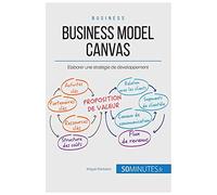 Business Model Canvas Élaborer une stratégie de développement - Magali Marbaise - Books On Demand - broché - Guide
