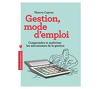 Gestion, mode d'emploi