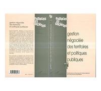 GESTION NEGOCIEE DES TERRITOIRES ET POLITIQUES PUBLIQUES (n°97-98) - Collectif - L'harmattan - broché - Livre