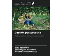 Gestión postcosecha: Efectos del etefón y la temperatura en los cítricos