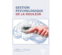 Gestion psychologique de la douleur