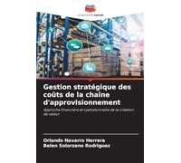 Gestion stratégique des coûts de la chaîne d'approvisionnement