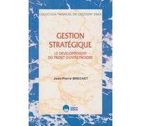 Gestion strategique - Jean-Pierre Bréchet - Eska - broché - Livre