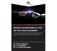 Gestion transformative à l'ère de l'IA et de la durabilité