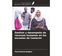 Gestión y desempeño de recursos humanos en las escuelas de Camerún