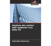 Gestione dei cantieri edili mediante l'uso delle TIC