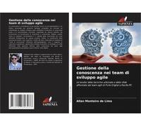 Gestione Della Conoscenza Nei Team Di Sviluppo Agile