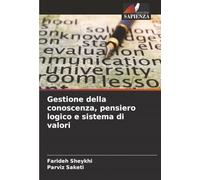 Gestione della conoscenza, pensiero logico e sistema di valori