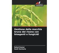 Gestione della macchia bruna del risone con bioagenti e fungicidi