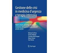 Gestione Delle Crisi In Medicina D'urgenza E Terapia Intensiva