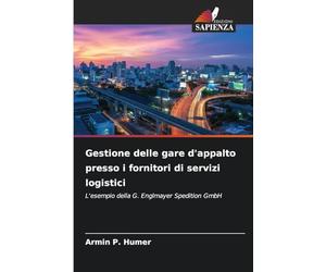 Gestione delle gare d'appalto presso i fornitori di servizi logistici: L'esempio della G. Englmayer Spedition GmbH
