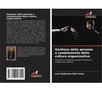 Gestione Delle Persone E Cambiamento Della Cultura Organizzativa