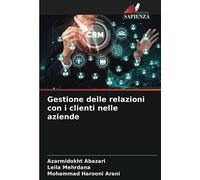 Gestione Delle Relazioni Con I Clienti Nelle Aziende