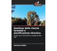 Gestione delle risorse forestali e pianificazione idraulica