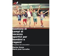 Gestione di campi di vacanza sportivi per bambini e ragazzi