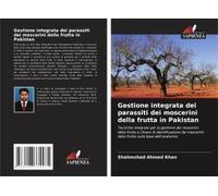 Gestione Integrata Dei Parassiti Dei Moscerini Della Frutta In Pakistan