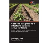 Gestione Integrata Delle Infestanti Nel Seme Estivo In Odisha