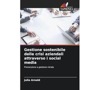 Gestione sostenibile delle crisi aziendali attraverso i social media