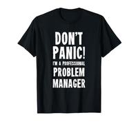 Gestionnaire de problèmes T-Shirt