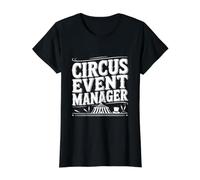 Gestionnaire d'événements de Cirque : maître du Plaisir et de l'excitation T-Shirt Graphique avec Valeur