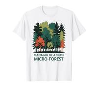 Gestionnaire d'une Micro-forêt Urban Rewilding 10x10 T-Shirt