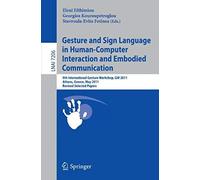 Gesture And Sign Language In Human-Computer Interaction And Embodied Communication