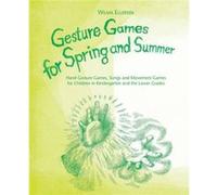 Gesture Games for Spring and Summer by Wilma Ellersiek Inconnu (Auteur)