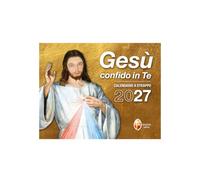 Gesù confido in te. Calendario a strappo 2027