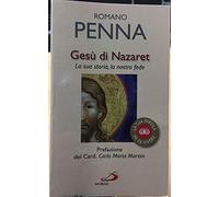 Gesù di Nazaret tra storia e fede