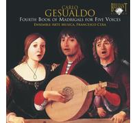 Gesualdo, C. - Carlo gesualdo "principe de venosa" quatrième livre de madrigaux a cinq voix