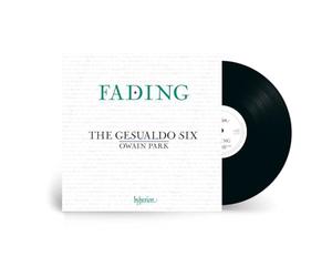 Gesualdo Six, the & Owain Park - Fading: 9 Centuries of Choral Meditation & Reflection