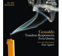 Gesualdo – Tenebræ Responsoria, Feria Quinta – Harmonia Mundi