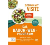 Gesund mit Visite - das Bauch-weg-Programm Wie Sie mit einem gesunden Lebensstil endlich schlank werden - Visite - ZS - ein Verlag der Edel Verlagsgruppe - ebook (ePub) - Livre